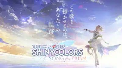 この歌を輝かせるのは、あなたとの軌跡。 THE IDOLM@STER SHINY COLORS A SONG for PRISM