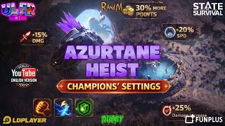State Of Survival – Azurtane Heist Tutotial