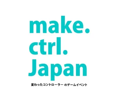 make. ctrl. Japan 変わったコントローラーのゲームイベント