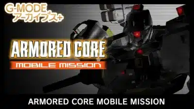 ARMORED CORE MOBILE MISSION