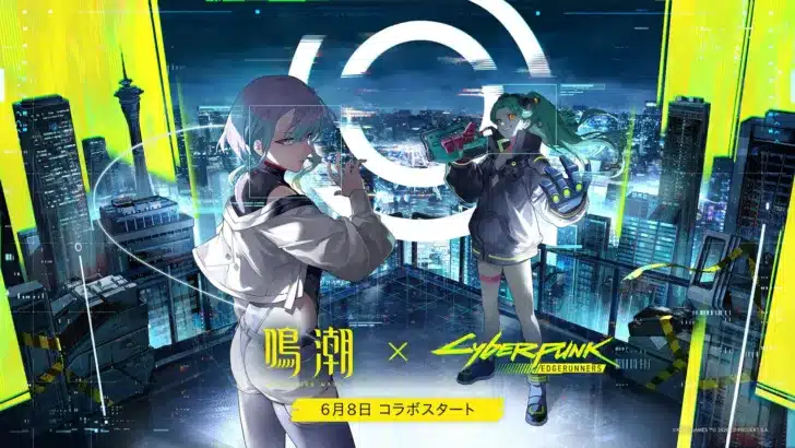 『鳴潮』×『サイバーパンク: エッジランナーズ』コラボ開幕！新共鳴者「ルーシー」「レベッカ」「ルシラー」登場！Ver.3.4「選ばれなかった夢」でナイトシティの夢境へ！