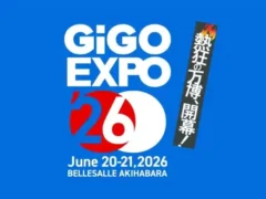 「GiGO EXPO 2026」第三弾情報解禁！秋葉原が熱狂の渦に、限定アイテムやコラボ情報満載のファン必見イベント