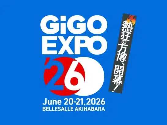 「GiGO EXPO 2026」第三弾情報解禁！秋葉原が熱狂の渦に、限定アイテムやコラボ情報満載のファン必見イベント