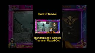 State Of Survival: Thunderblade’s Colonel Trautman Maxed Out