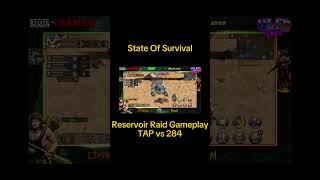 State Of Survival: TAP vs 284 – Réservoir Raid Gameplay