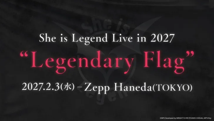 『ヘブンバーンズレッド』から生まれたラウドロックユニット「She is Legend」、2027年2月にワンマンライブ『Legendary Flag』開催決定！