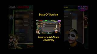 State Of Survival: Azurtane All-Stars Discovery