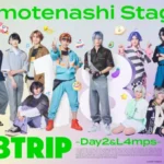 Omotenashi Stage『18TRIP』-Day2＆L4mps- 全情報解禁！豪華キャストとアプリ先行チケットで期待高まる！
