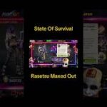 State Of Survival: Rasetsu Maxed Out