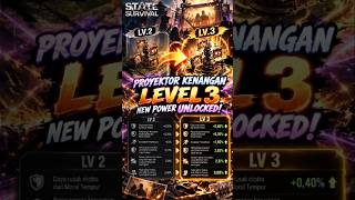 🔥 UPGRADE PROYEKTOR KENANGAN LV.3! Bonus Pertahanan Makin Kuat! | State of Survival